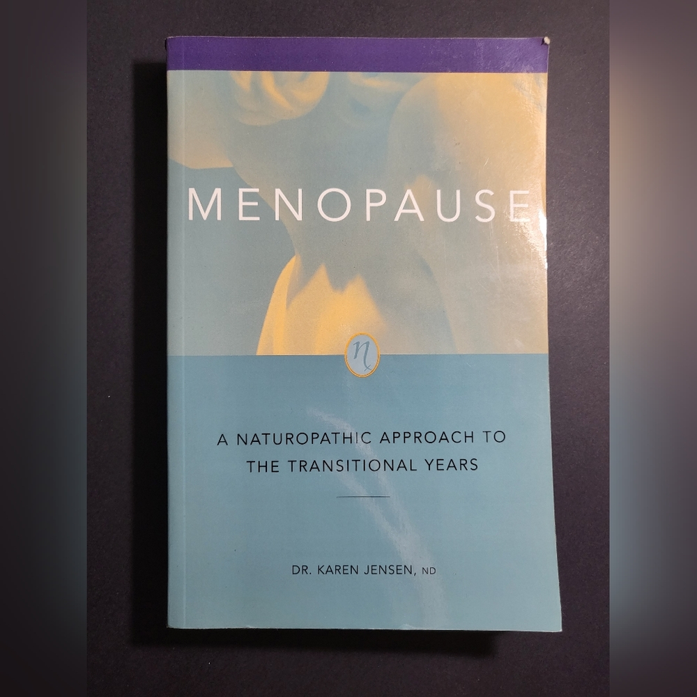 🕳️ MENOPAUSE - A Naturopathic Approach To The Transitional Years